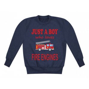 Just a Boy / Girl who loves FIRE ENGINES Childrens Sweatshirt / Jumper