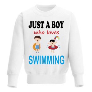 Just a Boy who loves SWIMMING Childrens Sweatshirt / Jumper