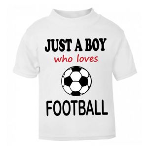 Just a Boy / Girl who loves FOOTBALL Childrens Printed T-Shirt